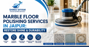Marble Floor Polishing Services in Jaipur